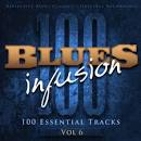Blues Infusion, Vol. 2 (100 Essential Tracks)