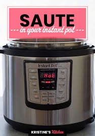 Make sure the rims of the jars are totally clean so your jars can be tightly sealed. Instant Pot Saute How To Saute In An Instant Pot Tips