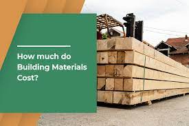 How Much Do Building Materials Cost To