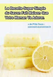 du savon au citron fait maison