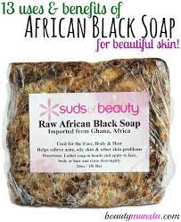 The following are some of the benefits of african black soap. 13 Uses Benefits Of Raw African Black Soap For Skin Beautymunsta