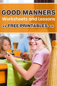 free good manners worksheets lessons