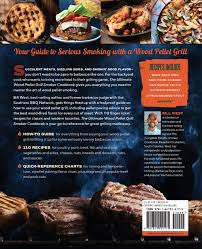 The Ultimate Wood Pellet Grill Smoker Cookbook 100 Recipes