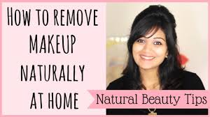 how to naturally remove makeup at home
