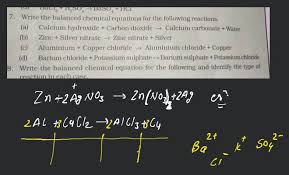 Write The Balanced Chemical Equations