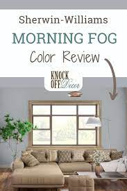 Sherwin Williams Morning Fog Sw 6255