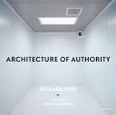 Richard Ross: Architecture of Authority: MacArthur, John R., Ross ...