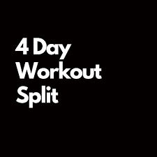 the 6 best 4 day workout splits for