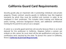 Powers to arrest and weapons of mass destruction (wmd). California Guard Card Requirements