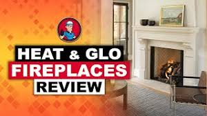 heat and glo fireplace review 2021