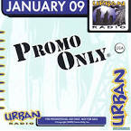 Promo Only: Urban Radio (January 2009)