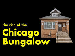The Chicago Bungalow The House That