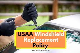 Usaa Windshield Replacement Policy