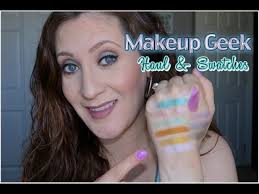 makeup geek haul swatches new