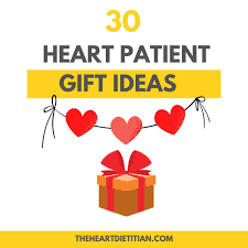 30 heart patient gifts the heart