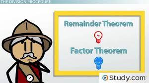 Factor Theorem Remainder Theorem