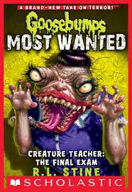 3.0 (3.0 points, quiz #154896); Creature Teacher The Final Exam Goosebumps Most Wanted 6 Ebook By R L Stine Rakuten Kobo