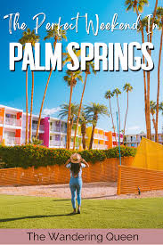 palm springs itinerary