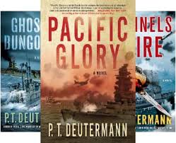 The pacific theater was very important for the allied forces to control. P T Deutermann Wwii Novels 8 Books Kindle Edition