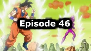 The obsession of fans made the dragon ball franchise a massive hit in the anime industry. Dragon Ball Super Episode 46 English Dubbed Watch Online Dragon Ball Super Episodes