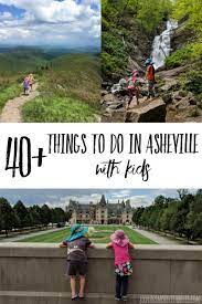 40 things to do in asheville with kids