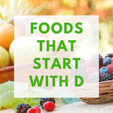 82 foods that start with d the picky