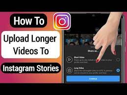 upload longer videos to insram