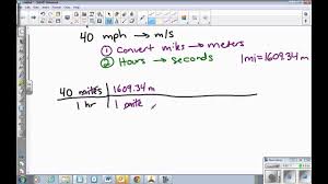Converting Miles Per Hour To Meters Per Second