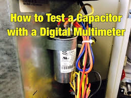 a capacitor with a digital multimeter