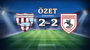 Bandırmaspor 2-2 Samsunspor Maç Özeti - YouTube