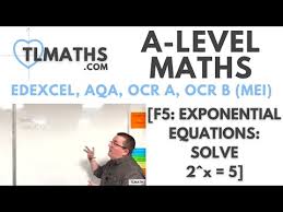 Solving Exponential Equations 2 X 5