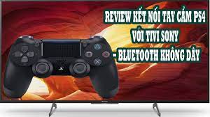 Review kết nối tay cầm PS4 với tivi Sony - bluetooth không dây - YouTube