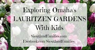 Exploring Omaha S Lauritzen Gardens