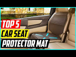 5 Best Car Seat Protector Mat For 2023