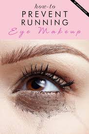 how to prevent makeup from running
