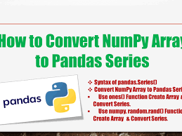 convert numpy array to pandas series