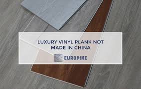 luxury vinyl plank not made in china