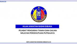 Portal rasmi pejabat pengarah tanah dan galian wp/. Pejabat Pengarah Tanah Dan Galian Wilayah Persekutuan Putrajaya Kerja Kosong Kerajaan