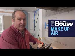 all about make up air this old house