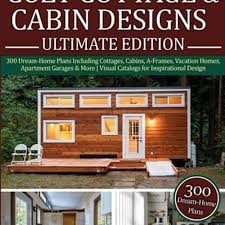 Cozy Cottage Cabin Designs