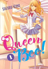 Queen Bee 1 Manga eBook by Shizuru Seino - EPUB Book | Rakuten Kobo United  States