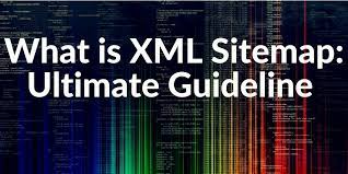xml sitemap ultimate guideline for