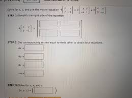 Y And Z In The Matrix Equation 4 X Y