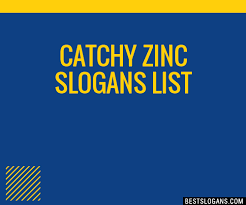 100 catchy zinc slogans 2024