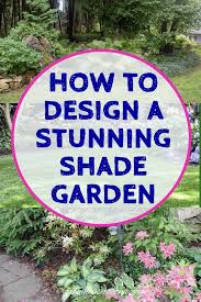 Shade Garden Design Ideas How To