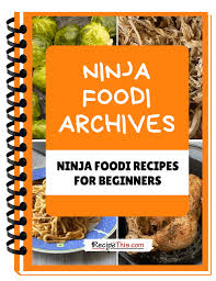 ninja foodi recipes for beginners cookbook