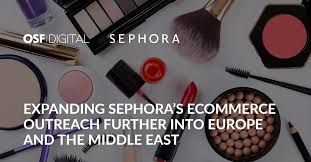 sephora expands its ecommerce presence