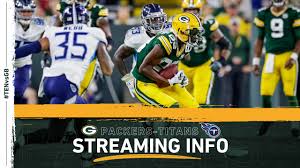 Gb packers and ten titans will open up this season on this thursday night at the packers home turf which will be the 13th games in head to head. How To Stream Watch Packers Titans Game On Tv