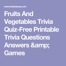 Zeleno / getty images most of us know that tomatoes are fruits, but some of these other 'vegetables' may surprise you. Fruits And Vegetables Trivia Quiz Free Printable Trivia Questions Answers Amp Games Fun Trivia Questions Trivia Questions And Answers Trivia Quiz