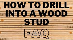 How To Drill Into A Wood Stud